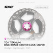 Brake disc inner lock cover|Titanium roadbike center lock hubcap cover