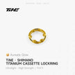TiNE Cassette Lockring for Shimano | Titanium ultra-light modification part