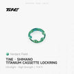 TiNE Cassette Lockring for Shimano | Titanium ultra-light modification part